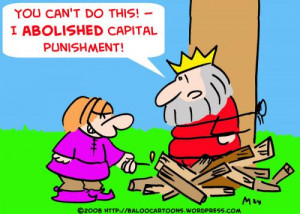 ... CAPITAL PUNISHMENT (medium) by rmay tagged king,capital,punishment