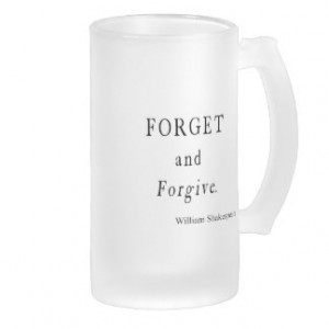 Forget and Forgive Personalized Shakespeare Quote Frosted Glass Mug