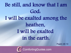 ... Praising God in Heaven – “Be Still and Know That I am God