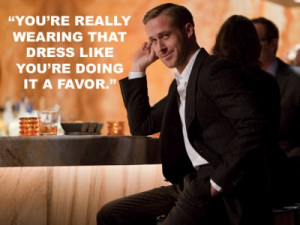 WATCH: 10 Movie Quotes We Wish Ryan Gosling Would Say in Real Life