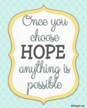 With HOPE anything is possible free print. ##hope #quote #freeprint