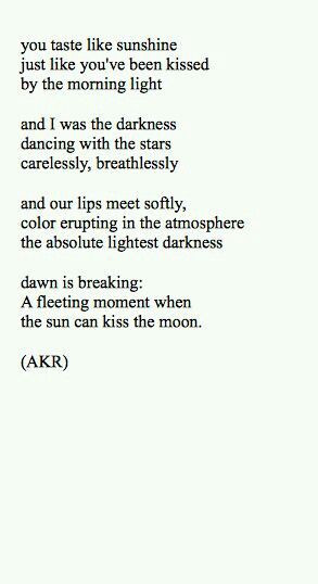The Sun can Kiss the Moon, Love poem