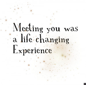 quotes life changing experience