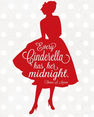 Of Cinderella Quotes About Love: Every Cinderella Has Her Midnight ...