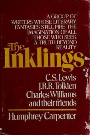 ... Lewis, J.R.R. Tolkien, Charles Williams, and Their Friends