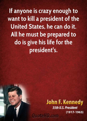 John F. Kennedy Life Quotes