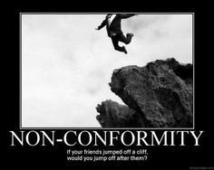 ... nonconformity non conformity nonconformity is freedom non conformity