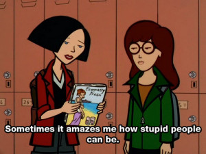 cartoon, daria, jane lane, people, quote, stupid