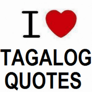 tagalog quotes tagalog quotes tweets 30 following 2 followers 114 more ...