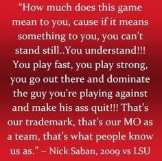 Nick Saban quote More