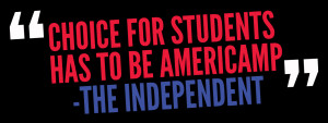 ... . They said that the “choice for Students has to be AmeriCamp