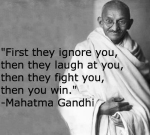 First They Ignore You…