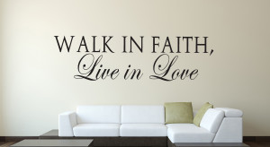 Walk in Faith... Wall Decal Quotes