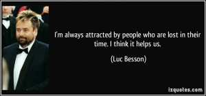 More Luc Besson Quotes