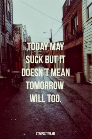 ... quote, relationship, smile, stay strong, teenager, today, tomorrow