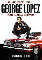 Tall Dark and Chicano George Lopez