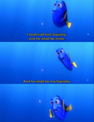 Finding Nemo Dory Quotes Squishy http://www.pic2fly.com/Finding+Nemo ...