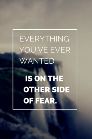 Life Quotes, Fear Of Success, Overcome Fear Quotes, Side, Quotes ...