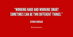 Working hard and working smart sometimes can be two different things ...