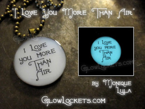 Love You More Than Air glow quote pendant Romance love Valentine ...