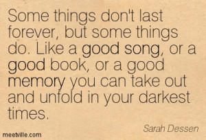 Quotation-Sarah-Dessen-song-good-memory-Meetville-Quotes-104928