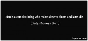 More Gladys Bronwyn Stern Quotes