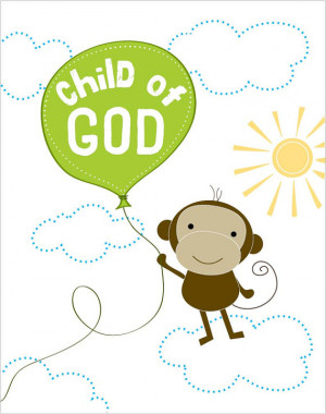 Child of God...monkey with balloon 8 by 10 print.