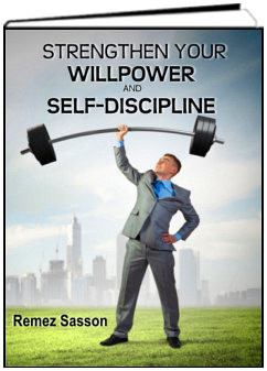 Strengthen Your Willpower and Self Discipline