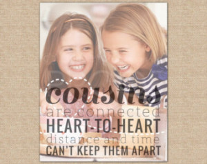 Cousin Quotes And Sayings For Girls Cousin gift, cousins are