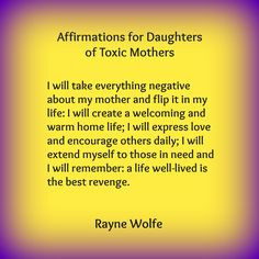 Thirty Healing Affirmations for Daughters of Toxic Mothers, written by ...