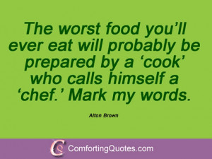 Quotations By Alton Brown