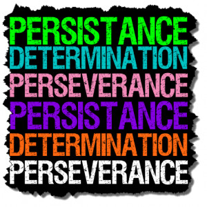 ... , Determination and Perseverance – A Cancer Survivor’s Quote