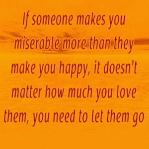 Someone Makes You Miserable