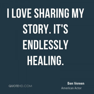 love sharing my story. It's endlessly healing.