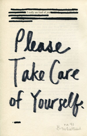 no.41 - please take care of yourself