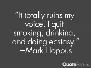 ... my voice. I quit smoking, drinking, and doing ecstasy.. #Wallpaper 1