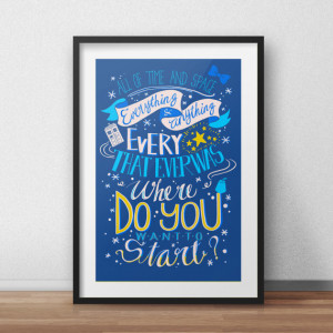 Doctor Who Everywhere and Anywhere Quote Typography Poster Art Print