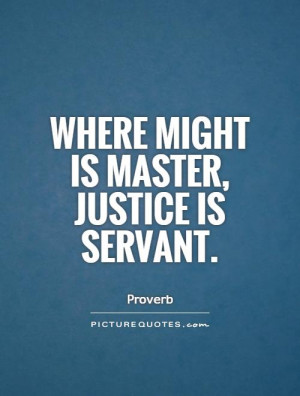 Justice Quotes Proverb Quotes