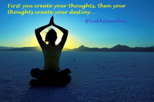 ... create your thoughts, then your thoughts create your destiny. #Quote