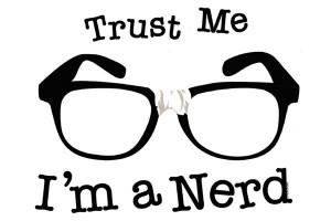 Trust Me - I'm A Nerd