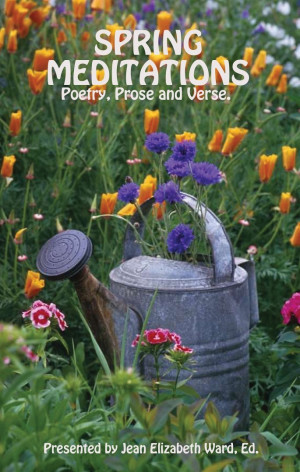 , 150 Pages, Price: $14.99. Spring Poetry, Prose, Verses, and Quotes ...