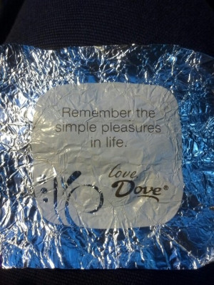 Dove chocolate quotes; the best!