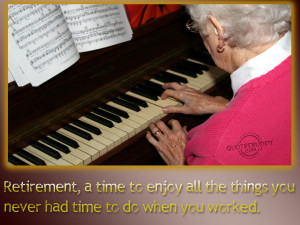 Retirement Quotes Graphics, Pictures