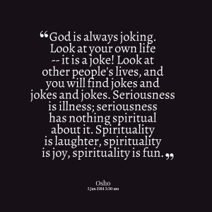 23938-god-is-always-joking-look-at-your-own-life-it-is-a-joke.png