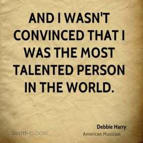 Debbie Harry Quotes