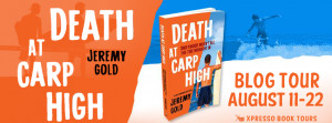 Tour: Death at Carp High by Jeremy Gold
