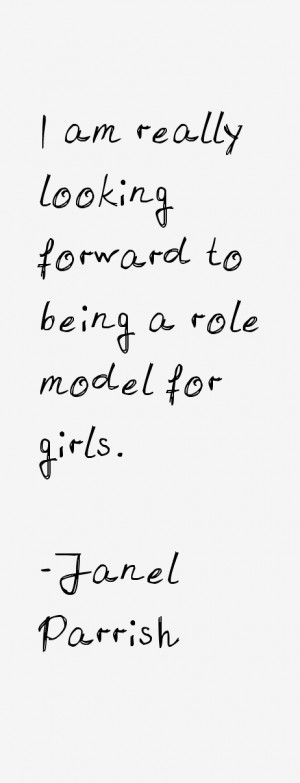 am really looking forward to being a role model for girls