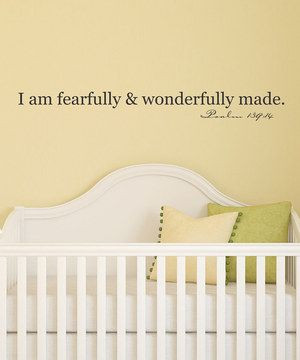 Look at this #zulilyfind! Fearfully and Wonderfully Wall Quotes ...