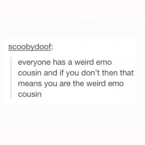 ... emo-cousin.-Are-any-of-you-the-emo-cousin-If-not-tag-whoever-is.-band