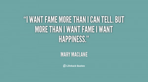 quote-Mary-MacLane-i-want-fame-more-than-i-can-24653.png